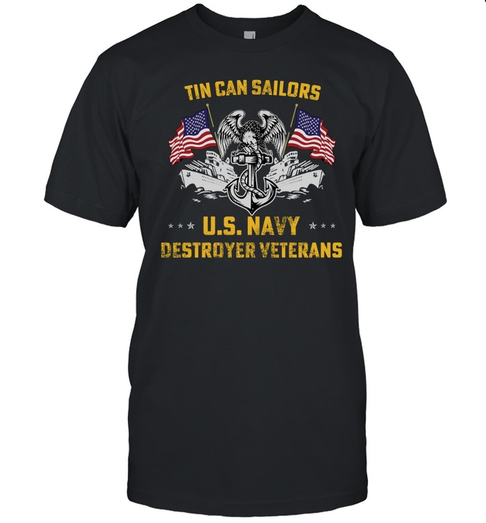 Tin Can Sailors US Navy Destroyer Veterans Unisex T-Shirt