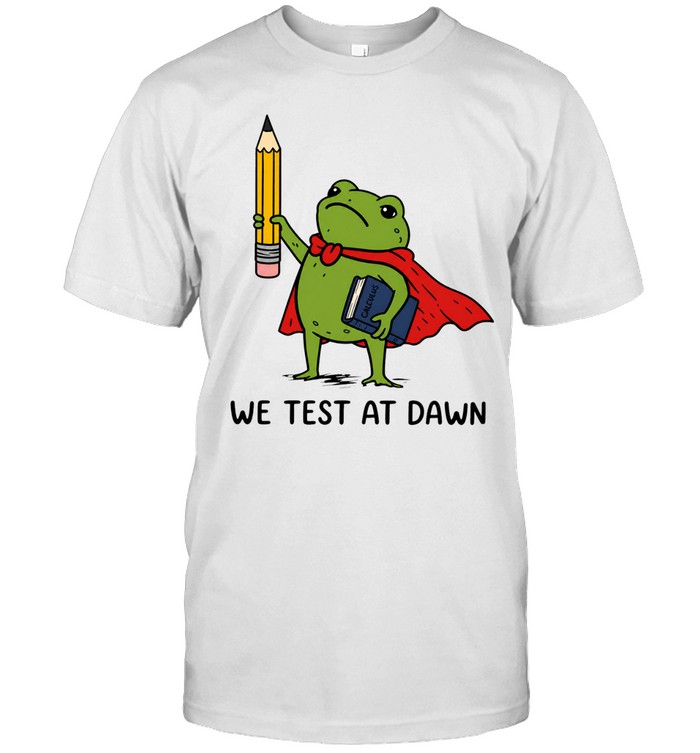 We test at dawn frog Unisex T-Shirt