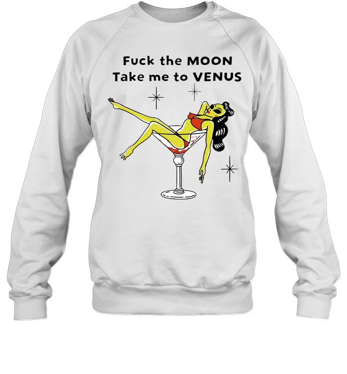 Western Aliens fuck the moon take me to venus Sweatshirt