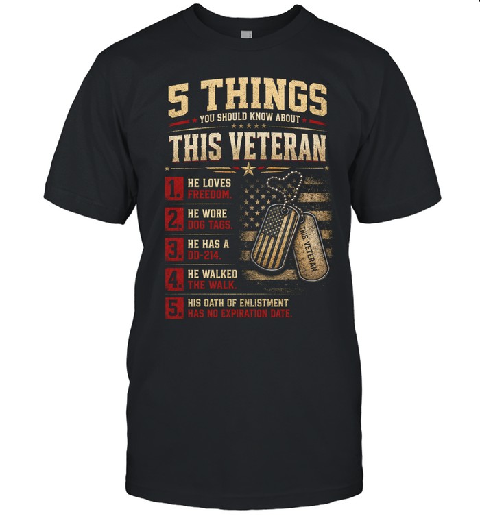 5 Things You Should Know About This Veteran Unisex T-Shirt