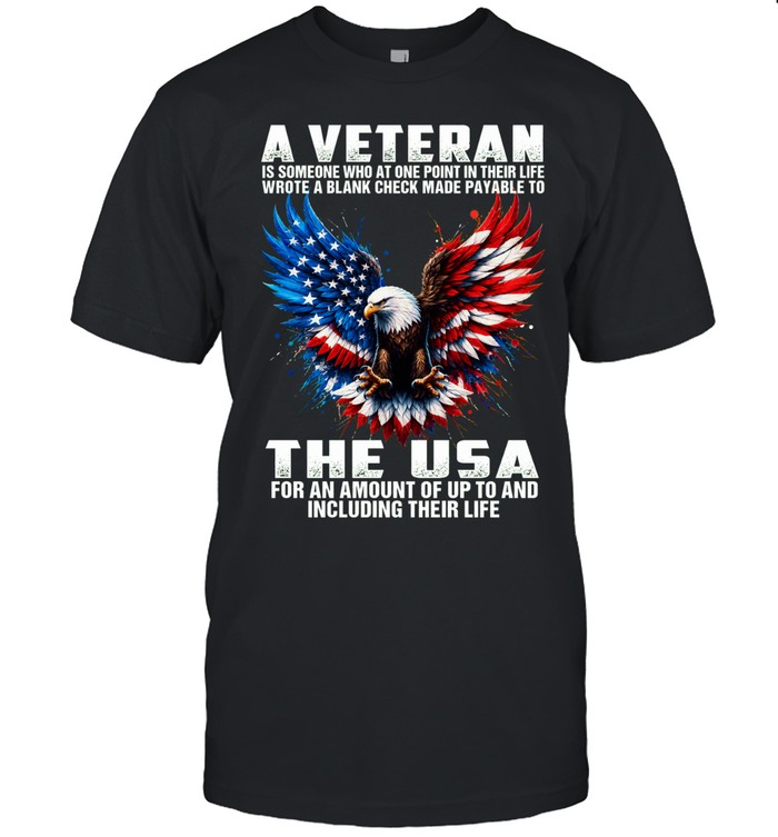 A Veteran Wrote A Blank Check Payable To The USA Unisex T-Shirt