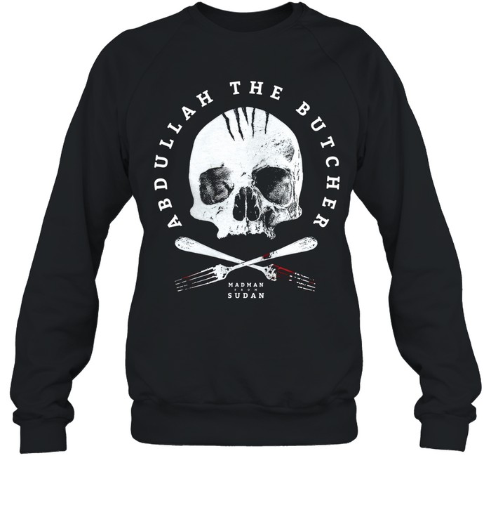Abdullah The Butcher Abdullah Skull Sweatshirt