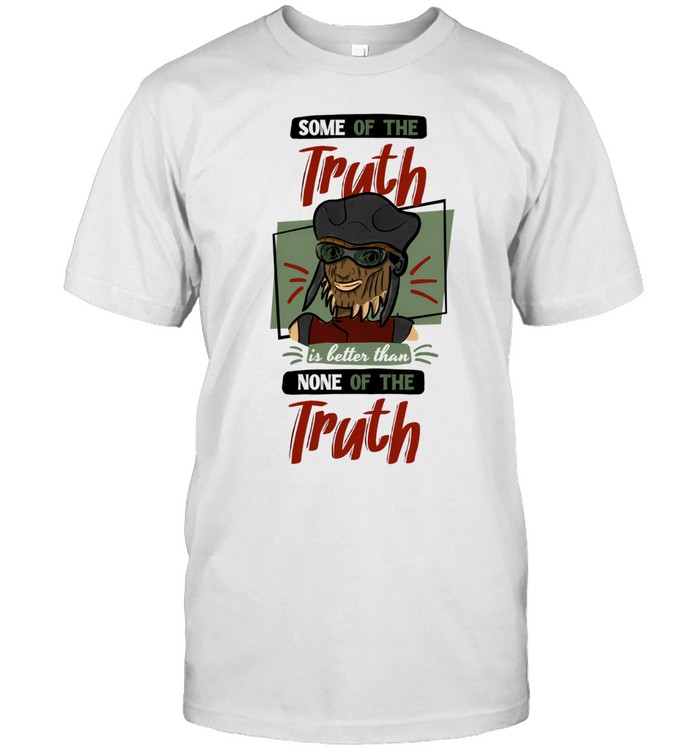 Hondo Ohnaka Star Wars Truth Unisex T-Shirt