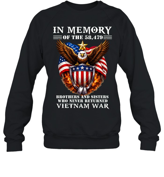 In Memory Of The 58,479 Vietnam War Brothers And Sisters Sweatshirt