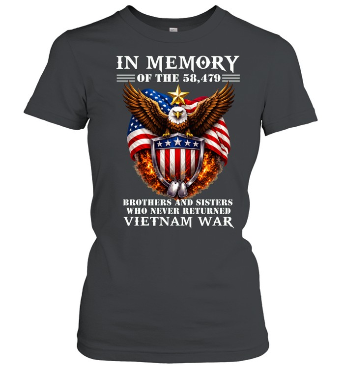 In Memory Of The 58,479 Vietnam War Brothers And Sisters Women T-Shirt