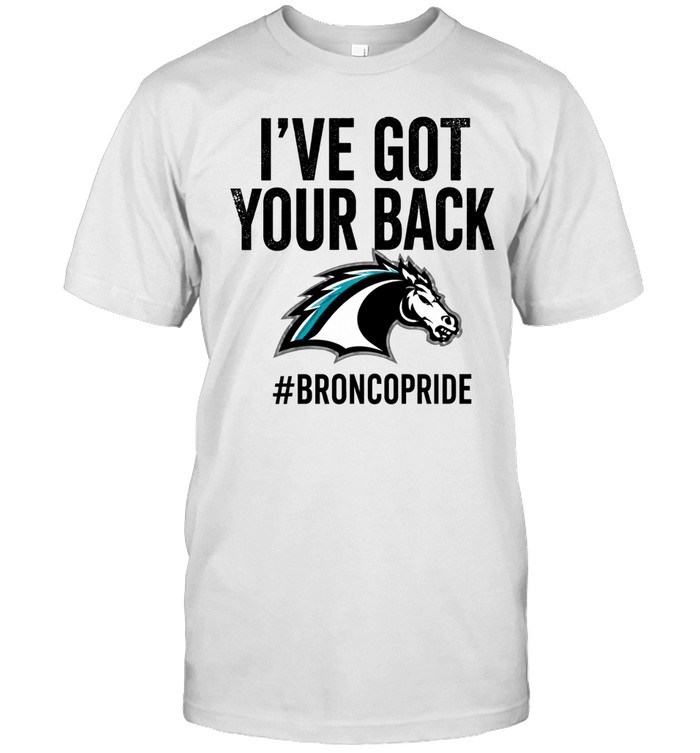 I’ve Got Your Back Bronco Pride Unisex T-Shirt