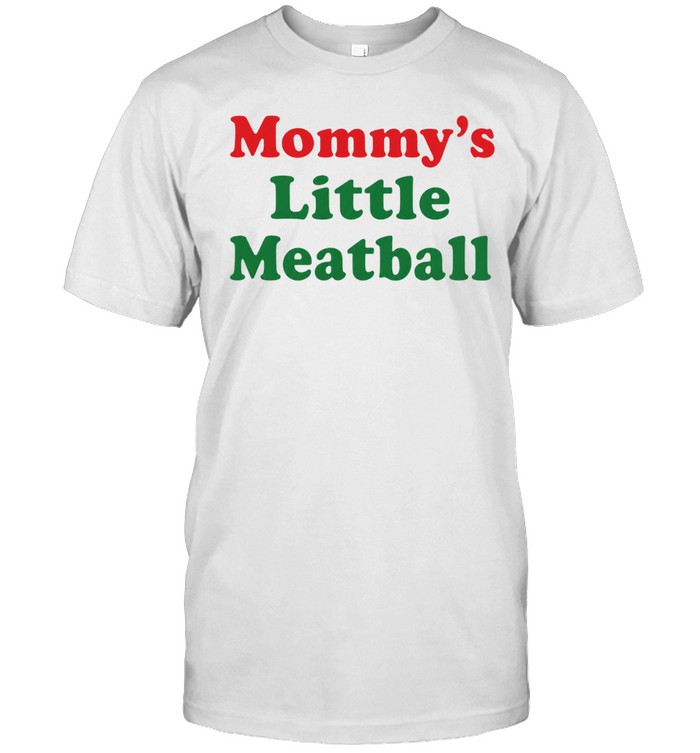 Mommy’s Little Meatball Italian Unisex T-Shirt