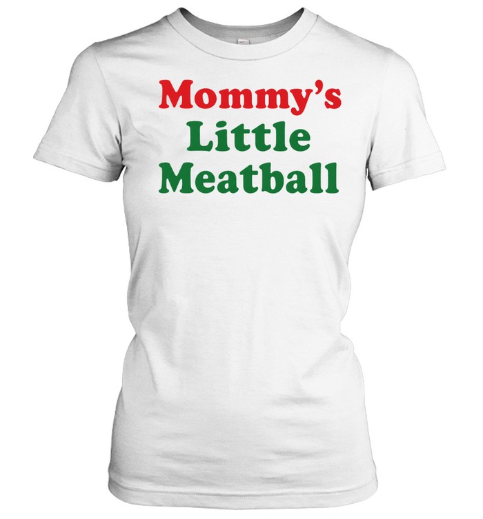 Mommy’s Little Meatball Italian Women T-Shirt