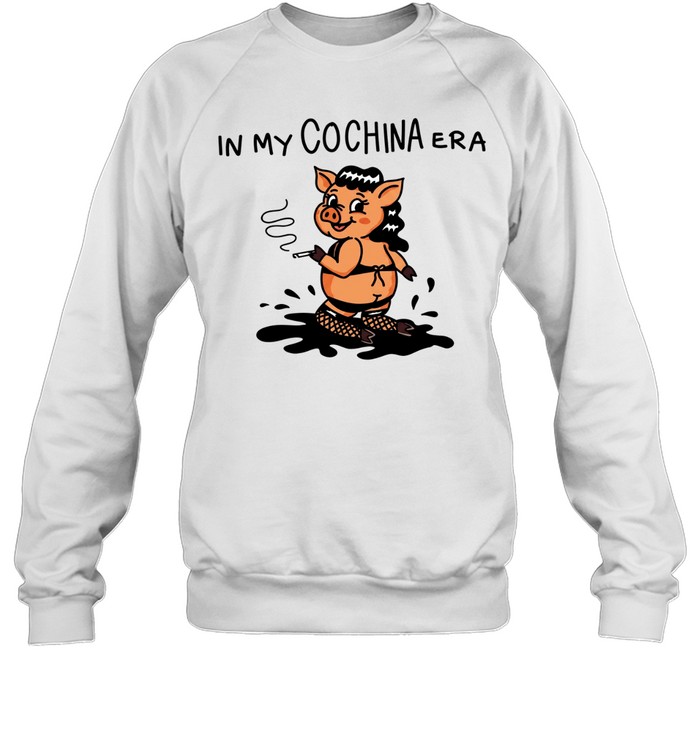 Pig lady in my cochina era Sweatshirt