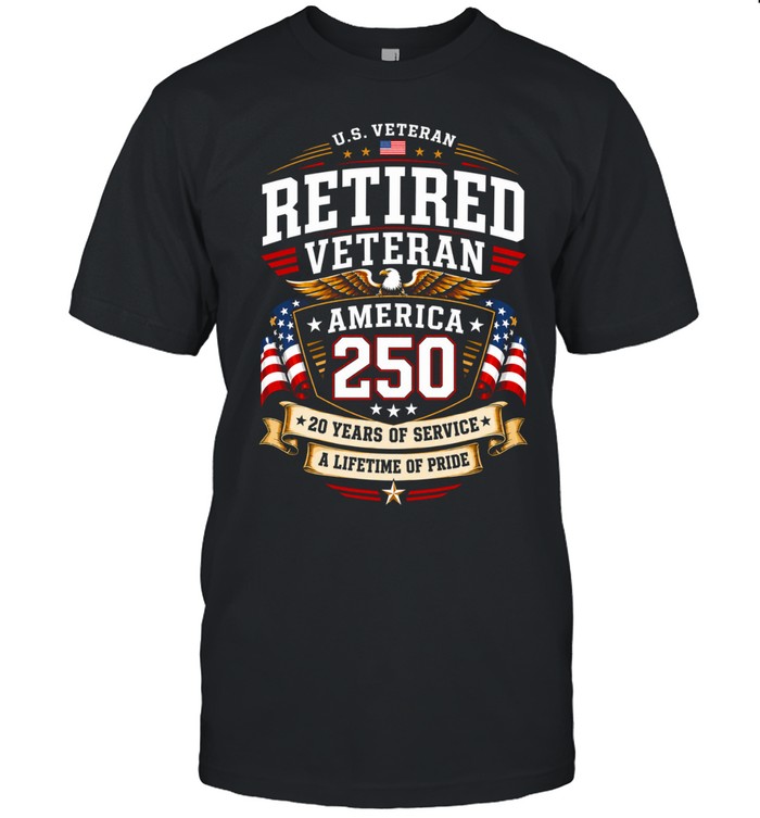 Retired Veteran America 250 20 Years Of Service Patriotic Eagle Unisex T-Shirt