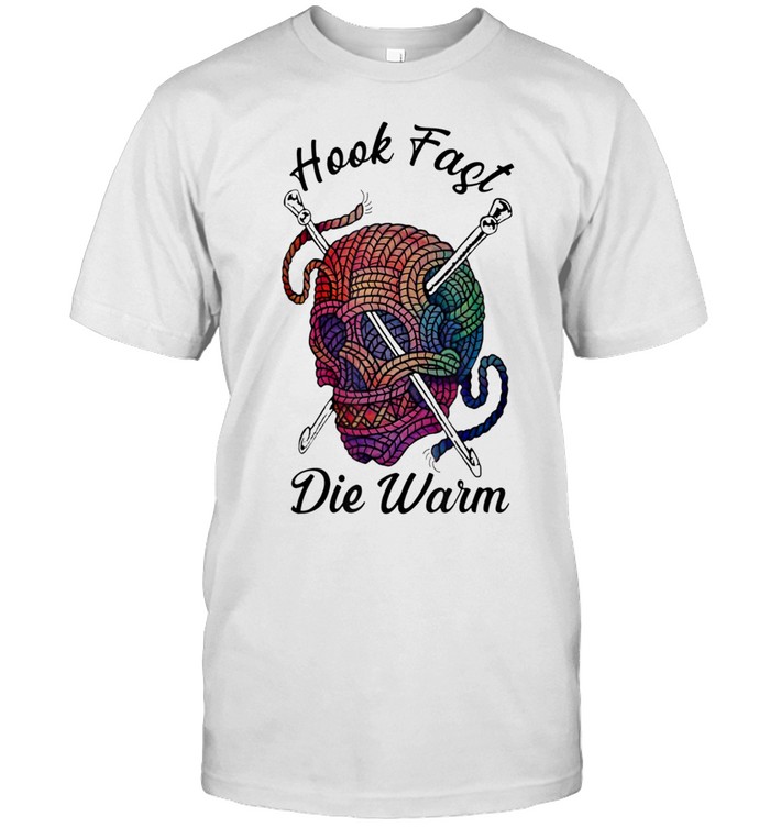 Skull Hook Fast Die Warm Crochet Unisex T-Shirt