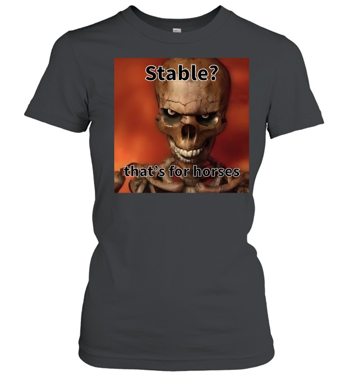 Skull Stable That's For Horses Women T-Shirt