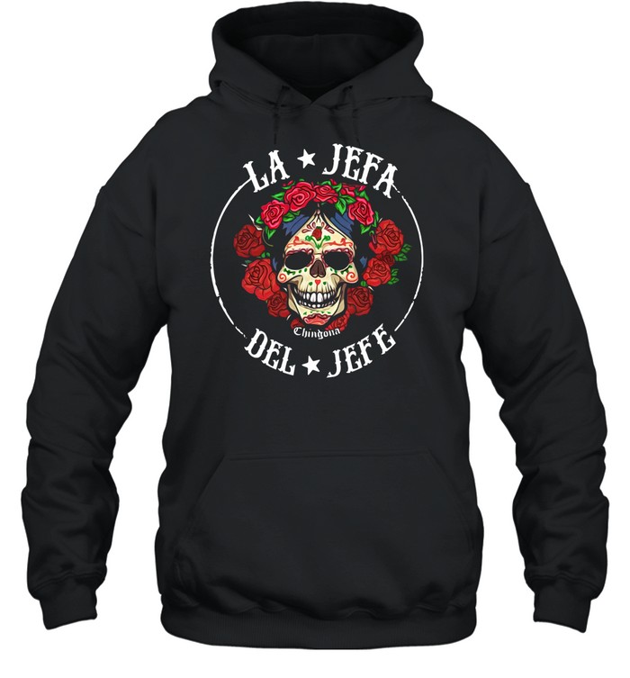 Sugar Skull La Jefa Del Jefe Hoodie