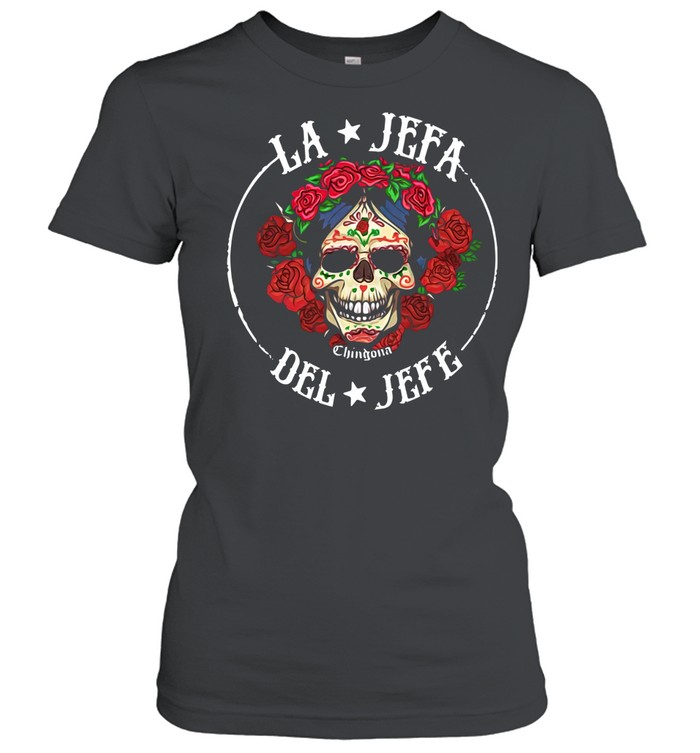 Sugar Skull La Jefa Del Jefe Women T-Shirt