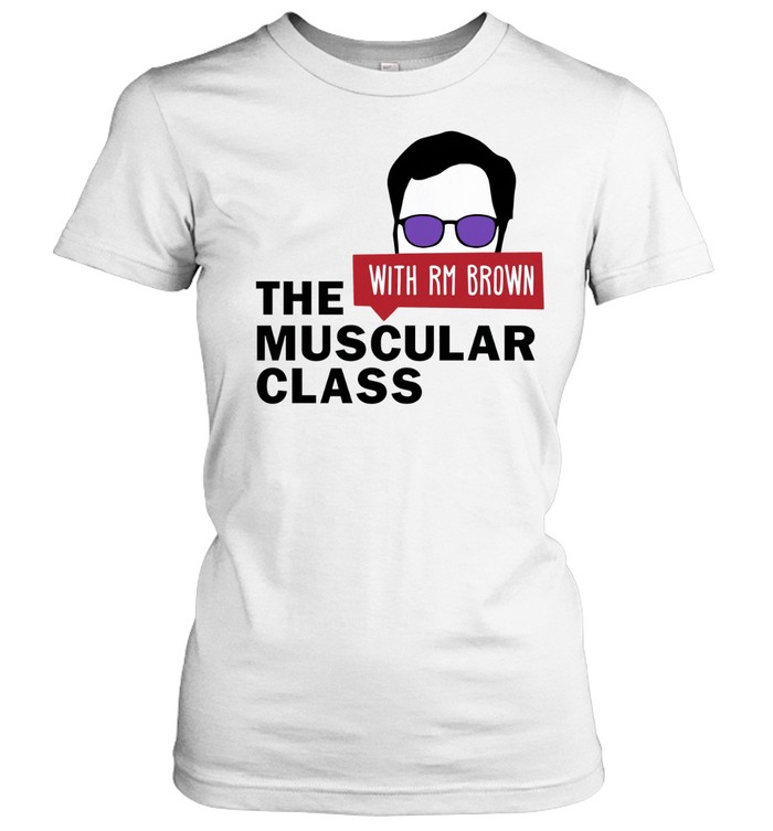 The Muscular Class With Rm Brown Women T-Shirt