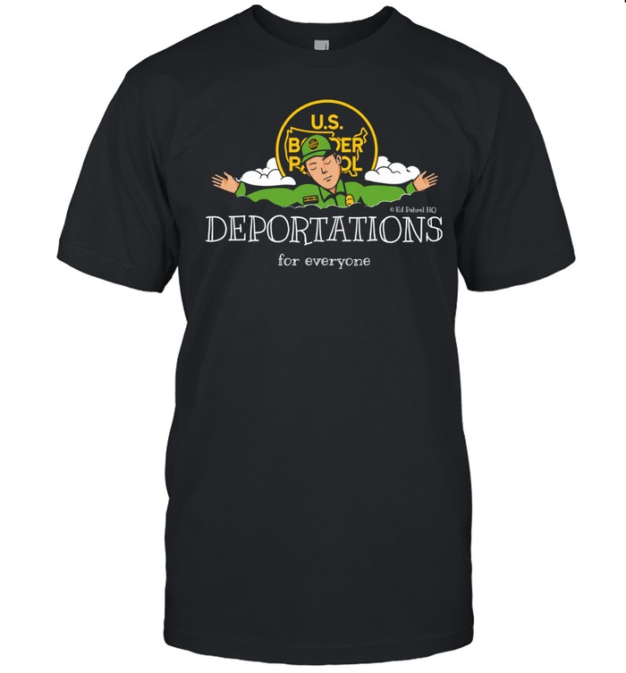 US Border Patrol Deportations for everyon Unisex T-Shirt
