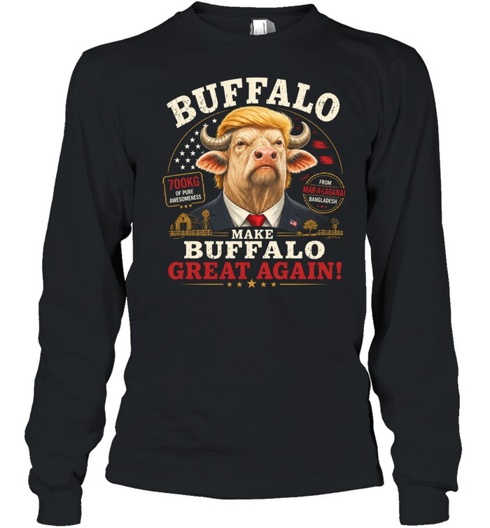 America Make Buffalo Great Again Long Sleeve Tee