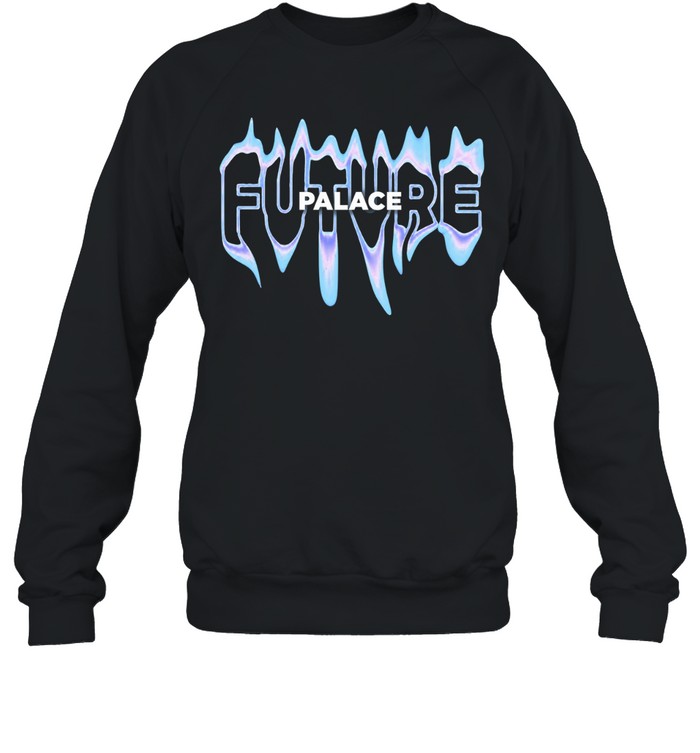 Future Palace Liquid Sweatshirt