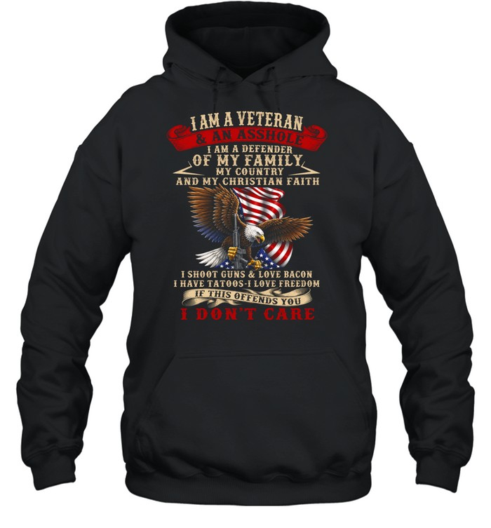 I Am A Veteran And An Asshole Hoodie