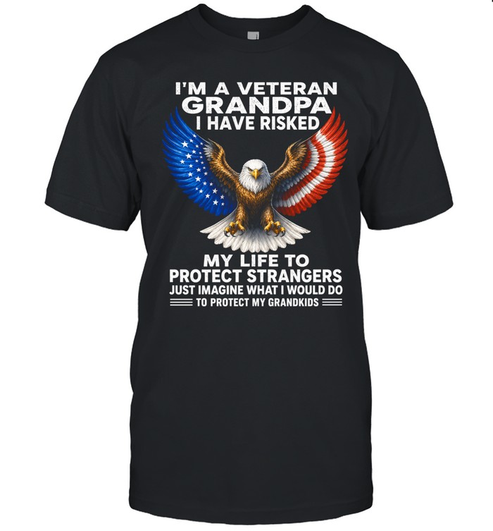 I'm A Veteran Grandpa Protect My Grandkids Unisex T-Shirt