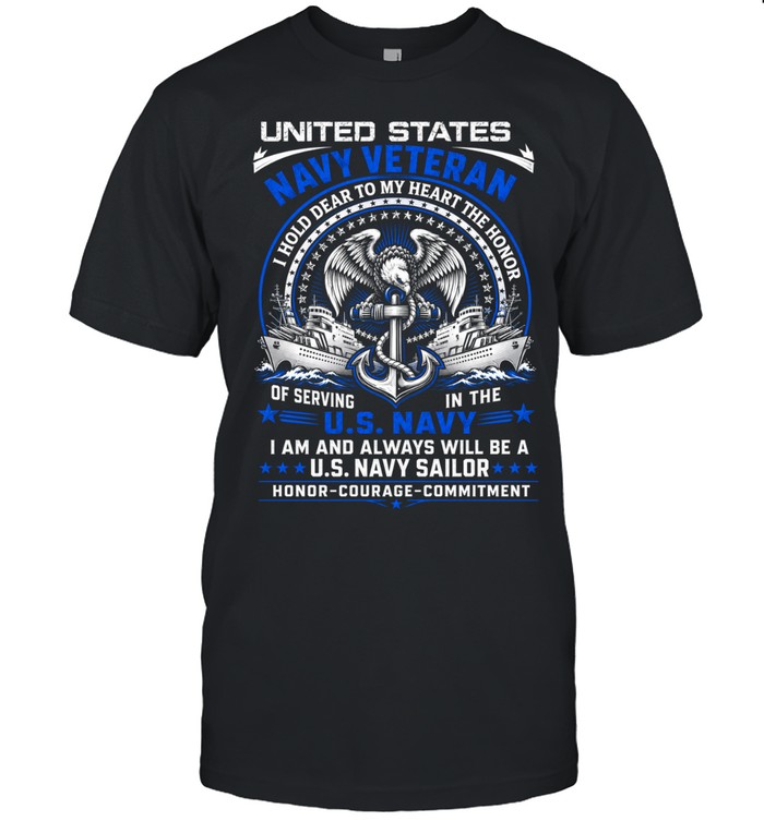 United States Navy Veteran U.S. Navy Sailor Honor Courage Commitment Unisex T-Shirt