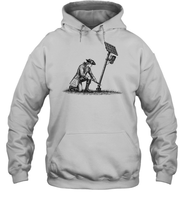 1776 United Revolutionary War Patriot Sawing Down Surveillance Camera Hoodie