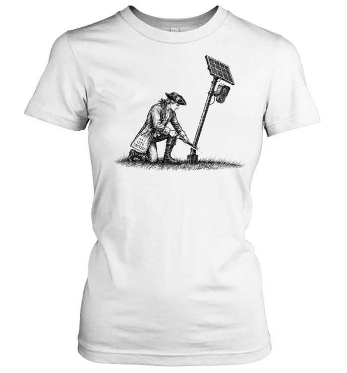 1776 United Revolutionary War Patriot Sawing Down Surveillance Camera Women T-Shirt