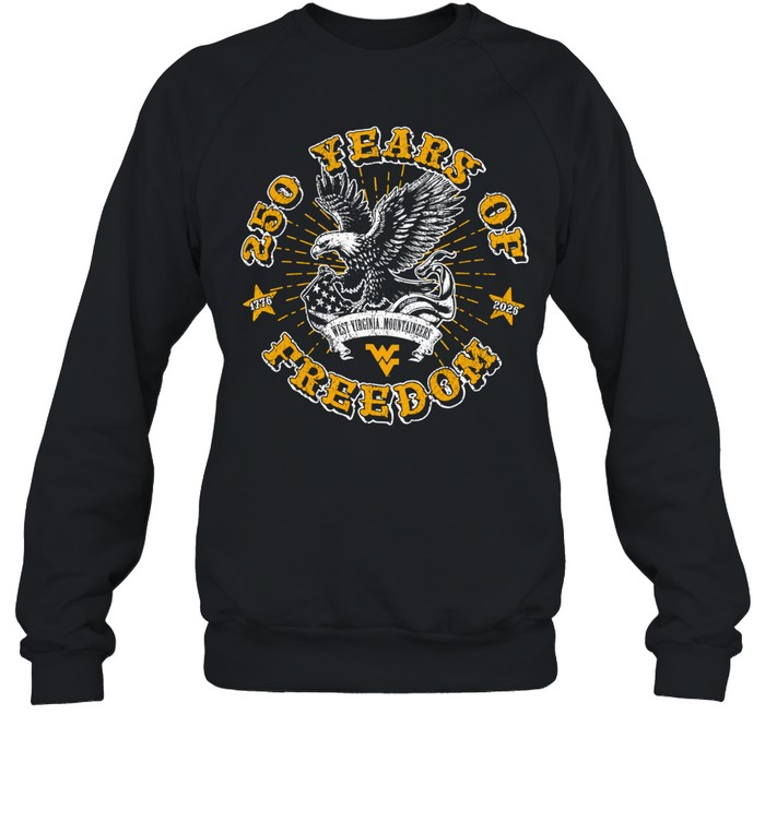 250 Years of Freedom West Virginia Mountaineers 1776 2026 Eagle American Flag Sweatshirt