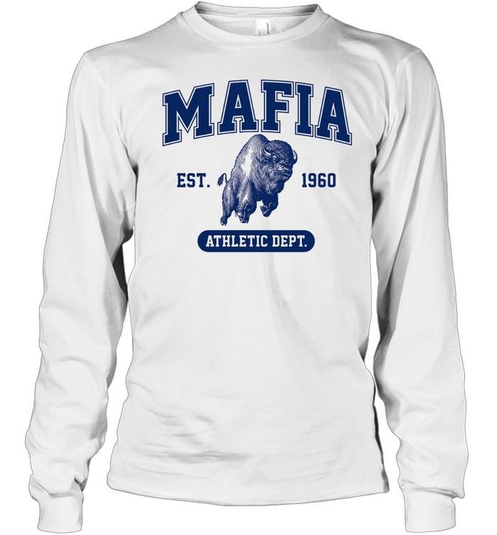 Bills Mafia Est 1960 Athletic Dept Long Sleeve Tee