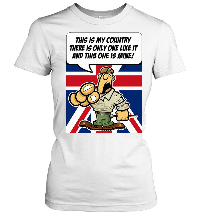 British Army Patriotic This Is My Country There Is Only One Like It And This One Is Mine Women T-Shirt