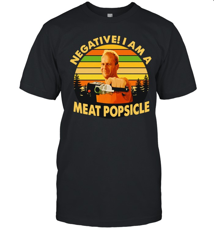 Bruce Willis Negative I Am a Meat Popsicle Retro Unisex T-Shirt