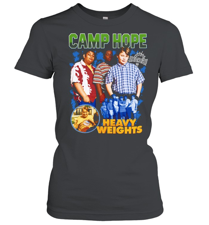 Camp Hope Heavy Weights 90s comedy Ben Stiller Women T-Shirt