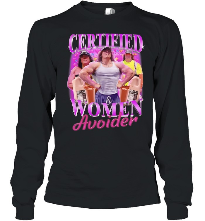 Certified Women Avoider Bodybuilder Chocolate Milk Long Sleeve Tee