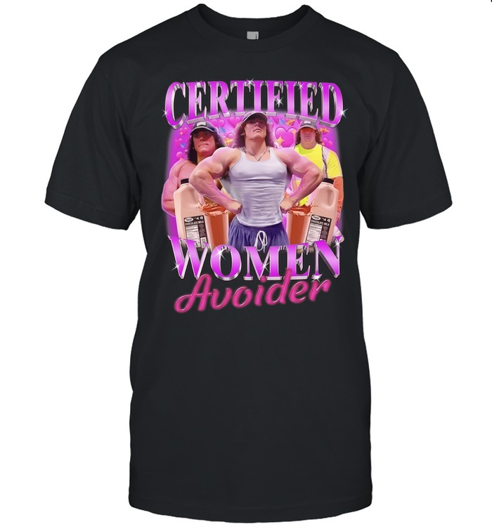 Certified Women Avoider Bodybuilder Chocolate Milk Unisex T-Shirt