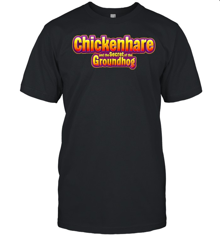 Chickenhare and the Secret of the Groundhog Unisex T-Shirt