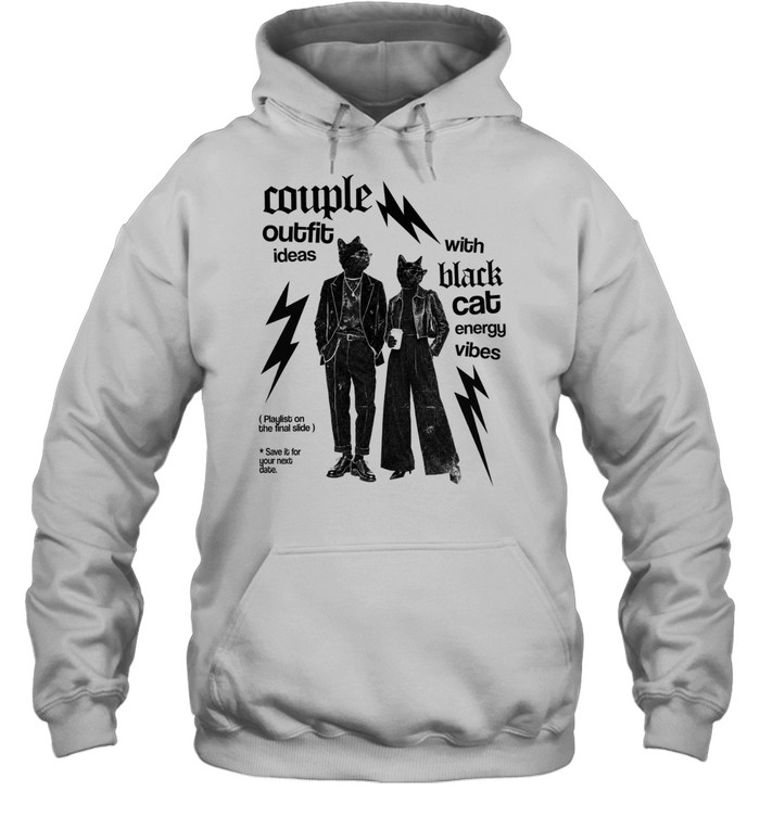 Couple Outfit Ideas with Black Cat Energy Vibes Hoodie