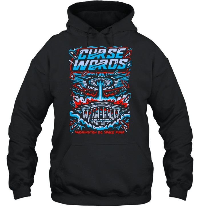 Curse Words Space Punk Alien Invasion Washington DC Sci Fi Hoodie