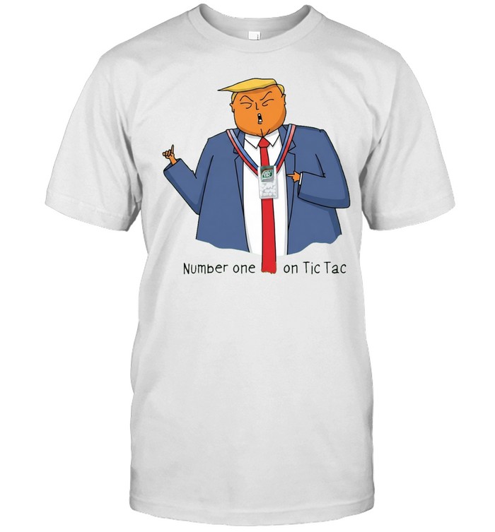 Donald Trump Number One on Tic Tac Political Satire Unisex T-Shirt