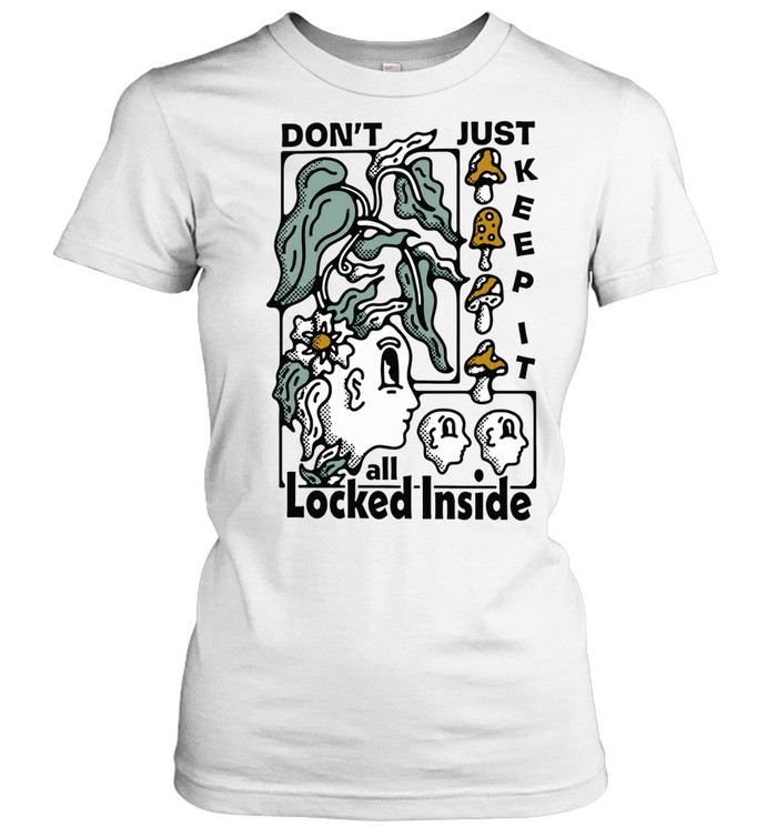 Don’t Just Keep It All Locked Inside Surreal Mushroom Art Women T-Shirt