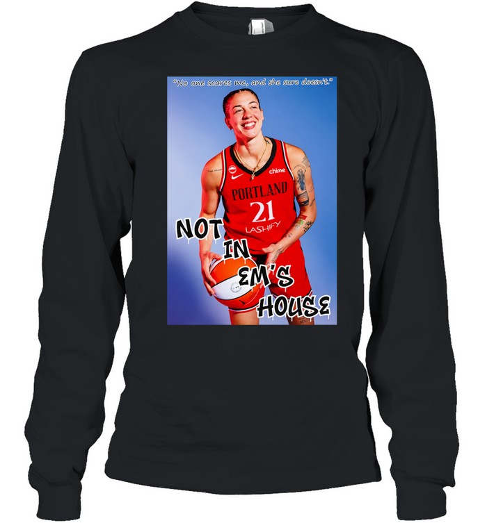 Emily Engstler Portland Not In Em’s House Long Sleeve Tee