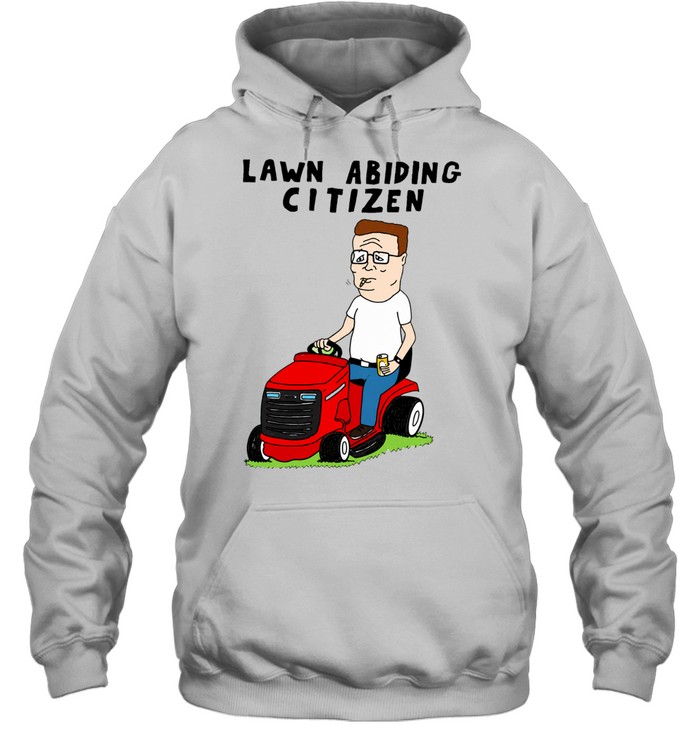 Hank Hill Lawn Abiding Citizen Propane Hoodie