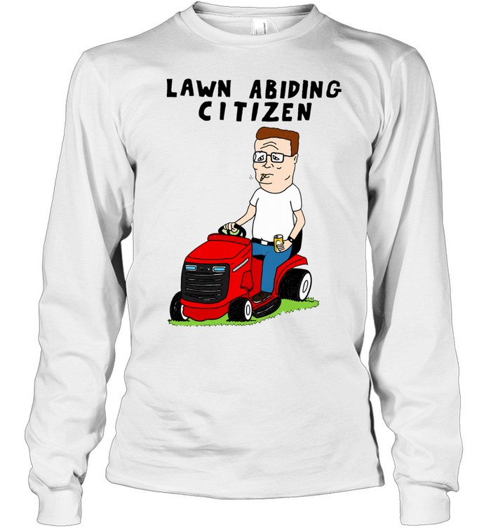 Hank Hill Lawn Abiding Citizen Propane Long Sleeve Tee