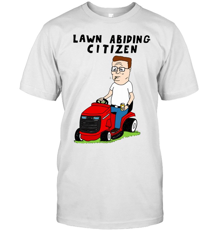 Hank Hill Lawn Abiding Citizen Propane Unisex T-Shirt