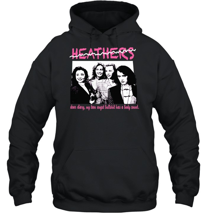 Heathers Dear Diary My Teen Angst Bullshit Has a Body Count Hoodie