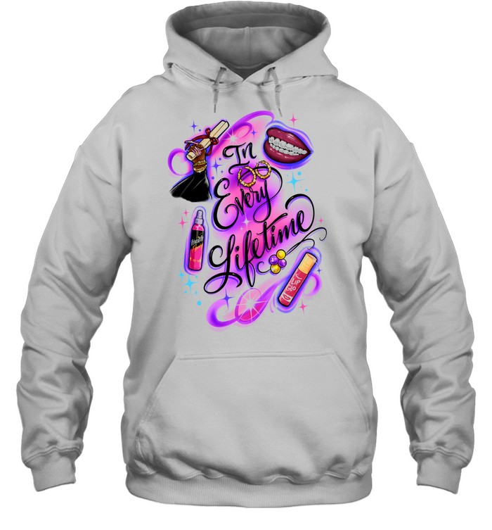 In Every Lifetime Graduation and Beauty Hoodie