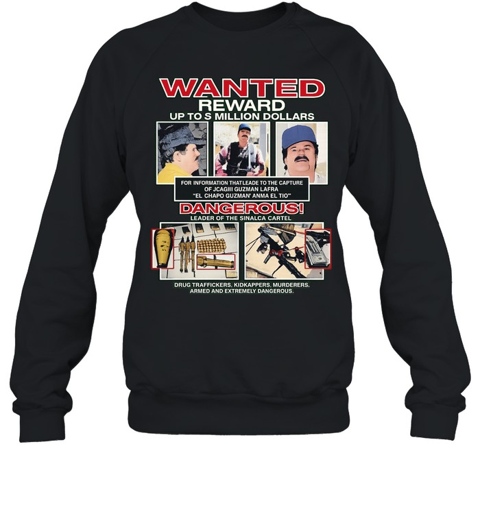Joaquin Guzman Lorea El Chapo Wanted Sinaloa Cartel Bootleg Sweatshirt