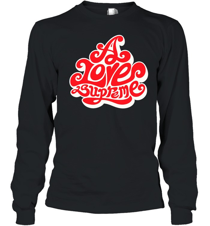 John Coltrane wearing A Love Long Sleeve Tee