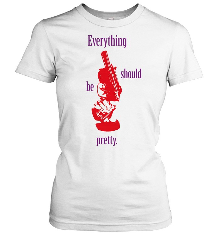 Lady Vengeance everything should be pretty Women T-Shirt