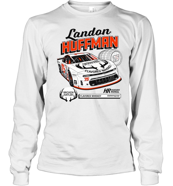Landon Huffman Broken Antler Flavored Whiskey 75 Huffman Racing Grassroots Global Long Sleeve Tee
