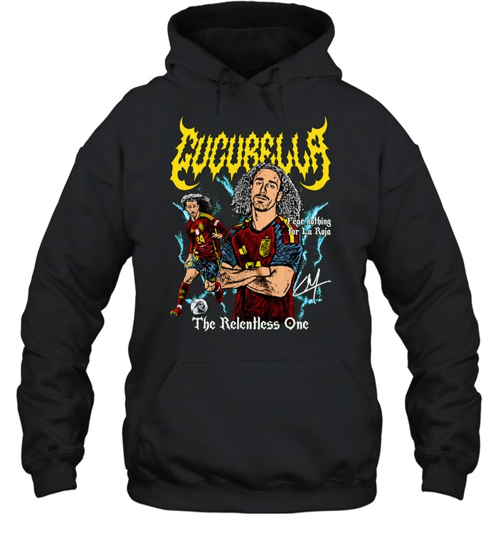 Marc Cucurella Spain Soccer Fear Nothing For La Roja The Relentless One Hoodie